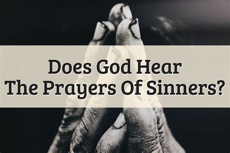 does god hear sinners pray